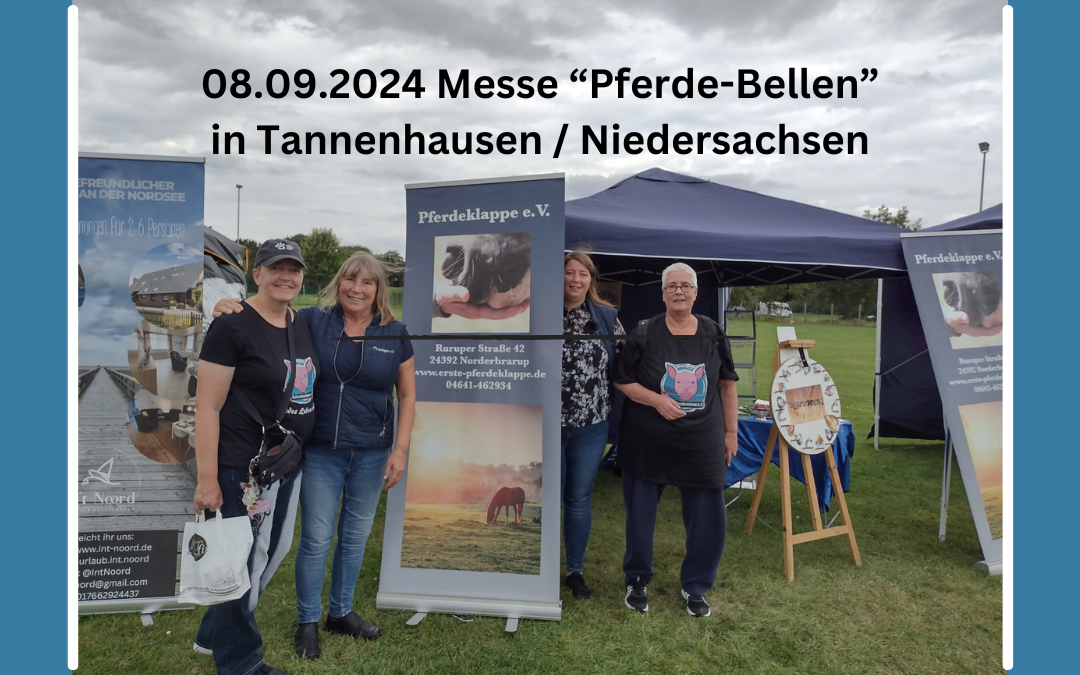 Besuch auf der Messe Pferde-Bellen in Tannenhausen bei der Pferdeklappe