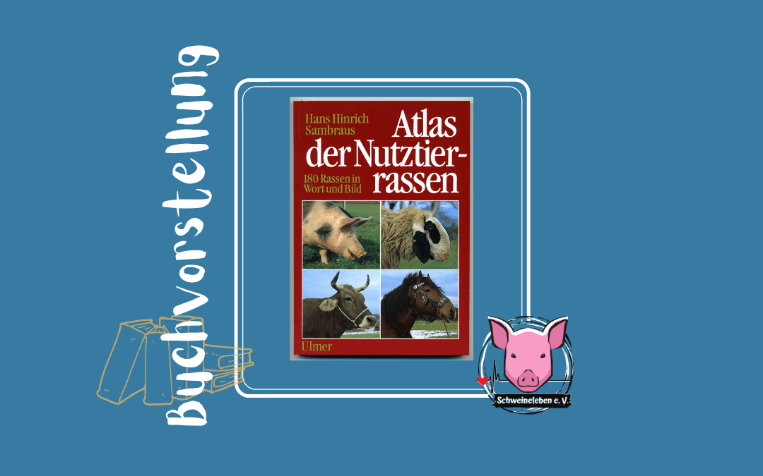 Buchvorstellung - Farbatlas der Nutztiere