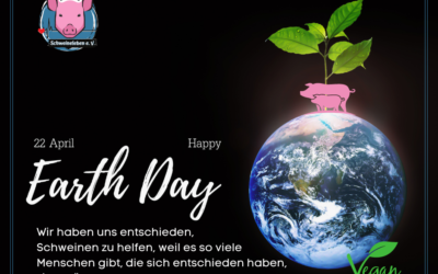 Earth Day 2022 – Eine Erde ohne Massentierhaltung